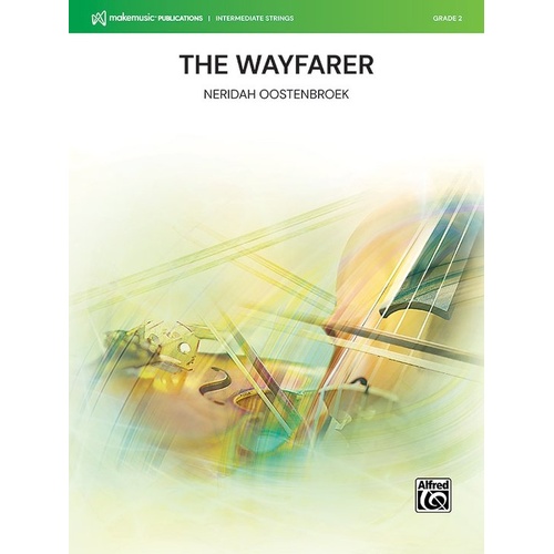 The Wayfarer for String Orchestra by Neridah Oostenbroek - Score and Parts, MakeMusic Intermediate Strings