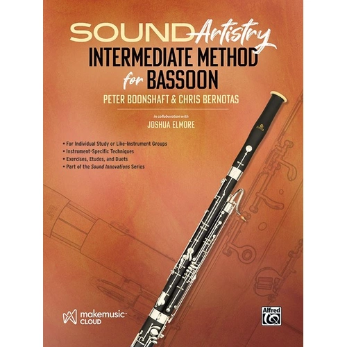 Sound Artistry Intermediate Method for Bassoon by Chris Bernotas, Joshua Elmore, Peter Boonshaft - 48 Pages, Alfred Music, Sound Innovations Series