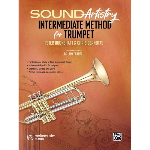 Sound Artistry Intermediate Method for Trumpet by Chris Bernotas, Dr. Tim Farrell, Peter Boonshaft - 48 Pages, Alfred Music, Sound Innovations Series