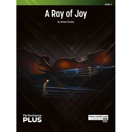 A Ray of Joy for String Orchestra by Adrian Gordon, Arranged by Robert Sheldon, Alfred Music, 1 Page
