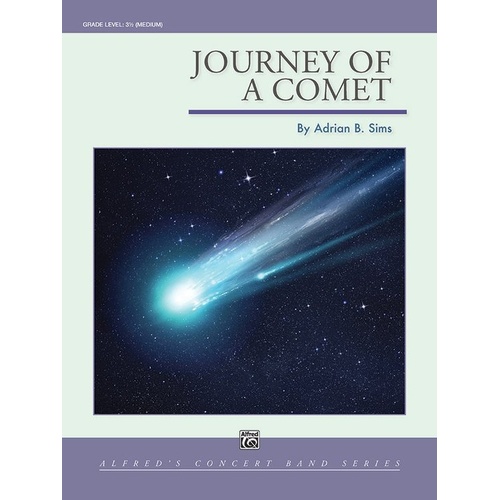 Journey of a Comet for Concert Band CB3.5 SC/PTS by Adrian B. Sims