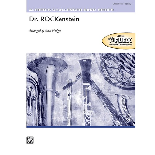 Dr. Rockenstein for Concert Band Flex CB1.5 Score and Parts by Steve Hodges