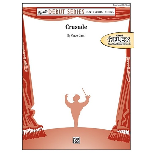 Crusade for Concert Band Flex CB1.5 Score and Parts by Vince Gassi