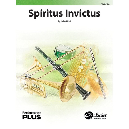 Spiritus Invictus for Concert Band CB2.5 SC/PTS by JaRod Hall