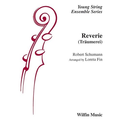 Reverie (Traumerei) for String Orchestra SO2.5 SC/PTS by Robert Schumann, Arranged by Loreta Fin, Wilfin Music