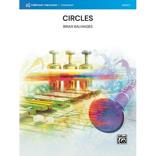 Circles for Concert Band by Brian Balmages - Alfred Music