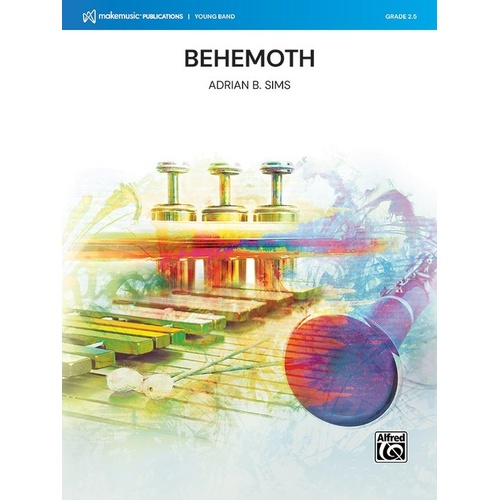 Behemoth for Concert Band by Adrian B. Sims, CB2.5 SC/PTS