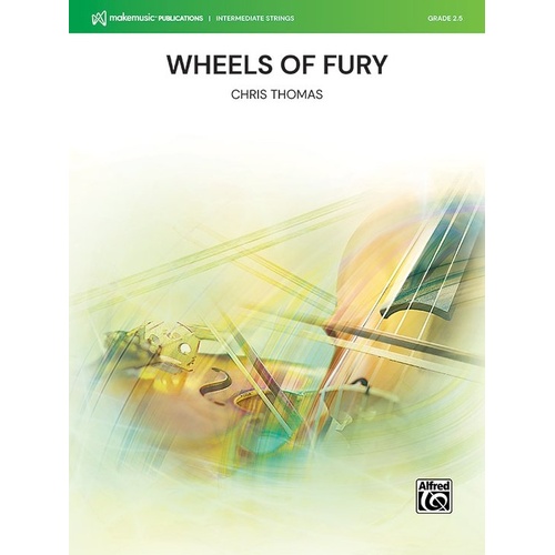 Wheels of Fury for String Orchestra by Chris Thomas SC/PTS