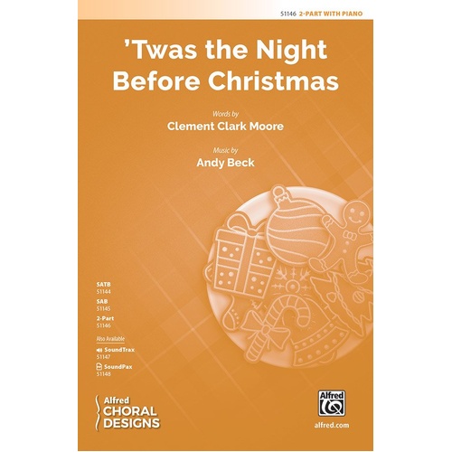 'Twas the Night Before Christmas - Choral, Piano Arrangement by Andy Beck, Alfred Music, 12 Pages