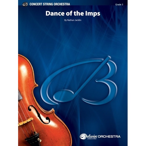 Dance of the Imps for String Orchestra by Nathan Jacklin, Alfred Music, Belwin Concert Series
