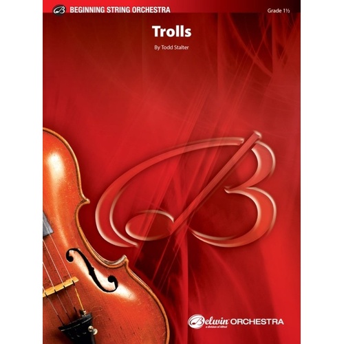 Trolls for String Orchestra by Todd Stalter, Alfred Music, Belwin Beginning Series