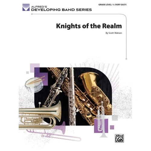Knights of the Realm for Concert Band by Scott Watson, CB0.5 SC/PTS