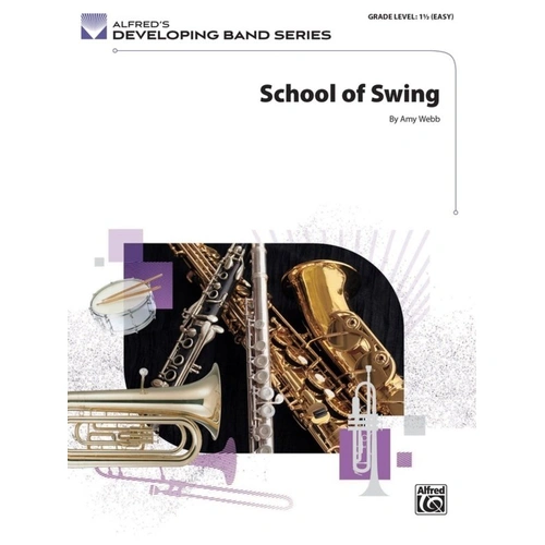 School of Swing for Concert Band CB1.5 SC/PTS by Amy Webb
