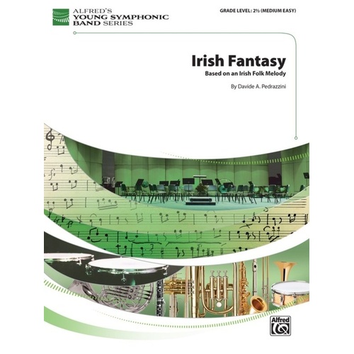 Irish Fantasy for Concert Band CB2.5 SC/PTS by Davide A. Pedrazzini