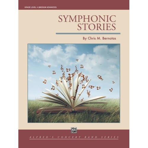 Symphonic Stories for Concert Band by Chris M. Bernotas