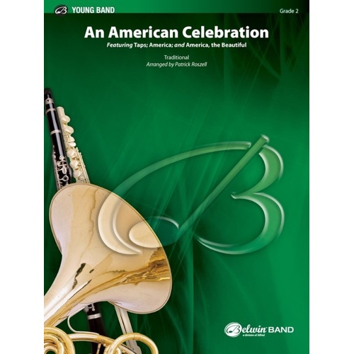 An American Celebration for Concert Band by Patrick Roszell