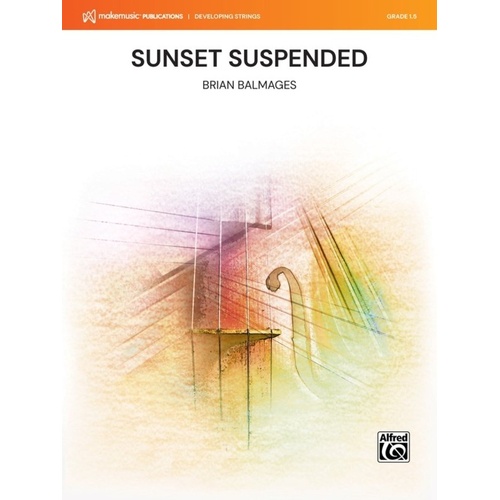 Sunset Suspended for String Orchestra by Brian Balmages