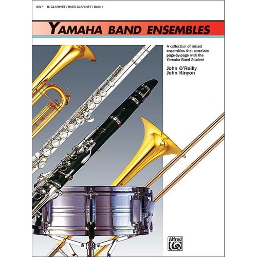 Yamaha Band Ensembles Book 1 for Clarinet/Bass Clarinet, 24 Pages, Alfred Music, John Kinyon/John O'Reilly