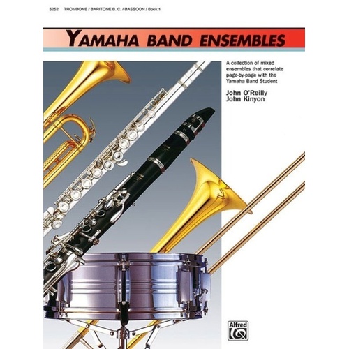 Yamaha Band Ensembles Book 1 - Trombone/Baritone B.C. by John Kinyon & John O'Reilly, 24 pages, Alfred Music