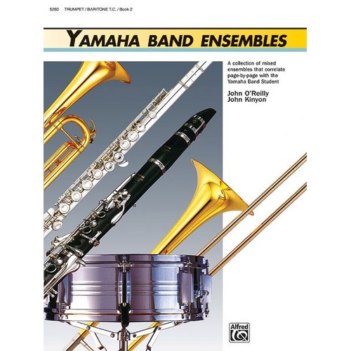Yamaha Band Ensembles Book 2 - Trumpet/Baritone T.C.