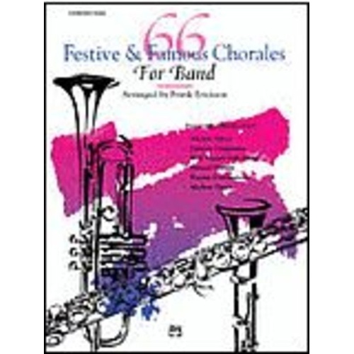 66 Festive and Famous Chorales for Band - Conductor's Score by Frank Erickson