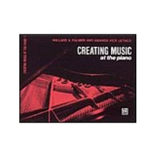 Creating Music At The Piano Book 3 Book