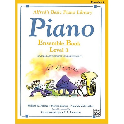 Alfred's Basic Piano Library Ensemble Book 3