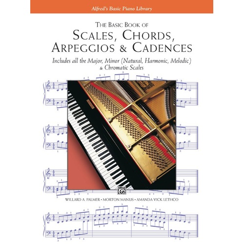 Basic Book of Scales, Chords, Arpeggios & Cadences by Alfred Music, 64 Pages, Piano & Keyboard