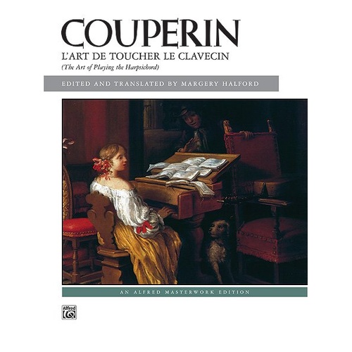 Couperin - L'Art de Toucher le Clavecin for Piano, 84 Pages, Alfred Masterwork Edition
