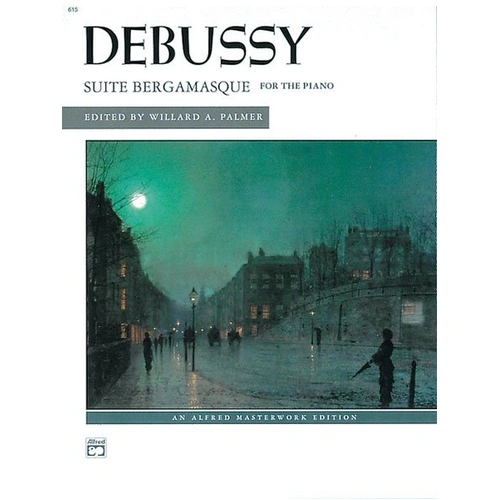 Debussy - Suite Bergamasque for Piano, 32 Pages, Alfred Masterwork Edition