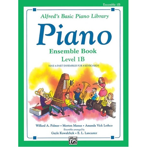 Alfred's Basic Piano Library: Ensemble Book 1B