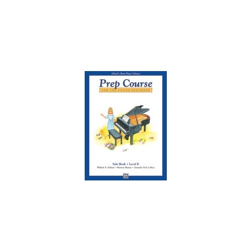 Alfred's Basic Piano Prep Course Solo Book Level E