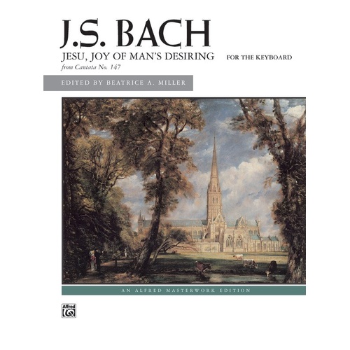 Bach - Jesu Joy of Man's Desiring for Piano, Arranged by Beatrice A. Miller, Alfred Music, 4 Pages, Late Intermediate Level
