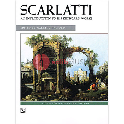 Scarlatti: An Introduction to His Keyboard Works - Piano Sheet Music by Alfred