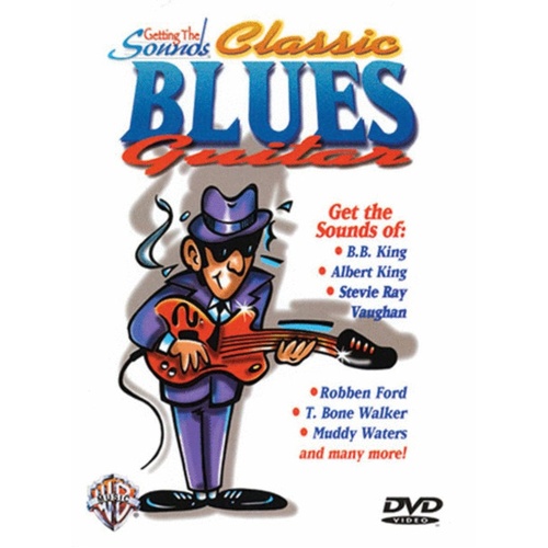 Getting The Sounds Classic Blues Guitar DVD Book