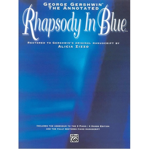 Rhapsody In Blue Annotated Ed Zizzo