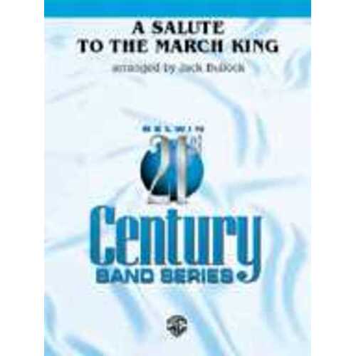 Salute To The March King Arr Bullock Concert Band  Score/Parts