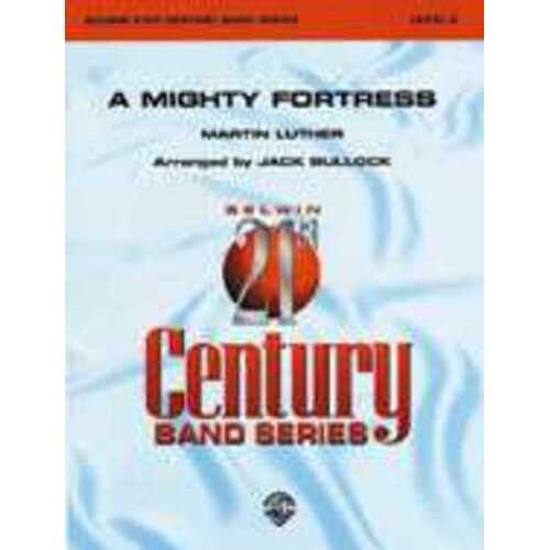 Mighty Fortress Arr Bullock Concert Band  Score/Parts