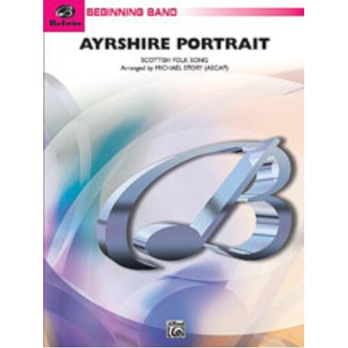 Ayrshire Portrait Concert Band  Arr Story