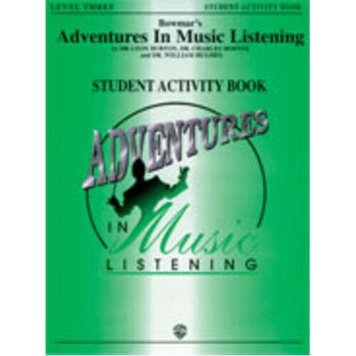 Adventures In Music Listening Lev 3 Activity Book