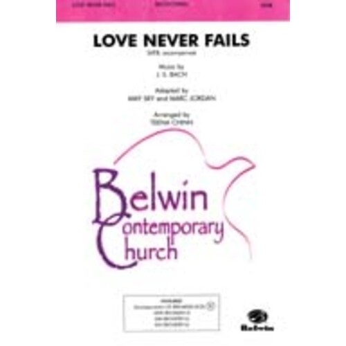 Love Never Fails SATB Arr Chinn