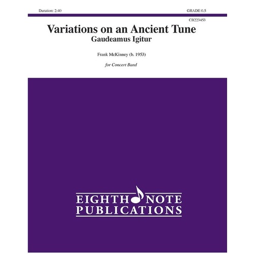 Variations on an Ancient Tune by Frank McKinney for Band - Score and Parts