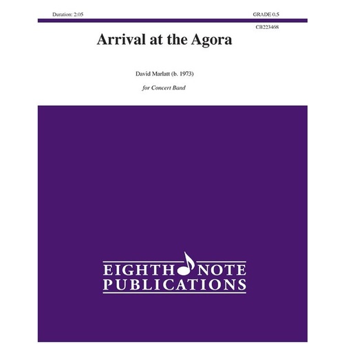 Arrival at the Agora CB0.5 Score and Parts by David Marlatt