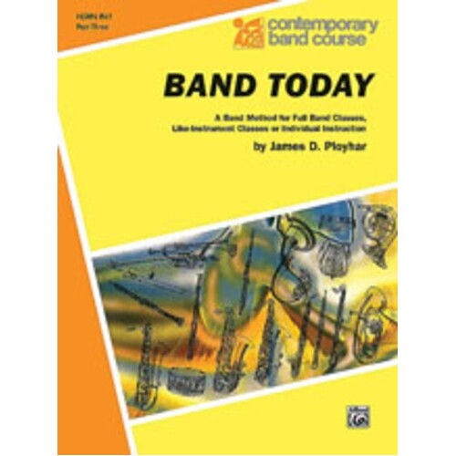 Band Today French Horn Pt 3 Book