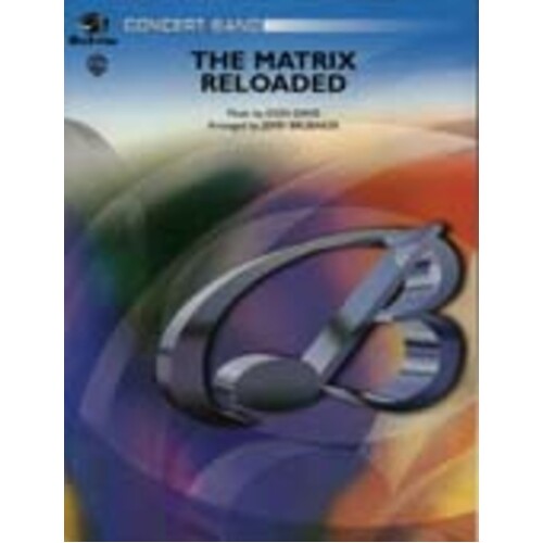 Matrix Reloaded Concert Band  Arr Brubaker