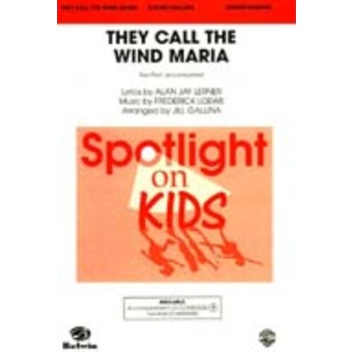 They Call The Wind Maria 2 Pt Arr Gallina