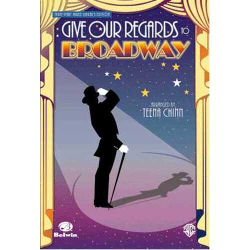 Give Our Regards To Broadway 3 Pt Singers Ed