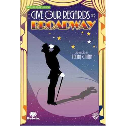 Give Our Regards To Broadway 2 Pt Singers Ed