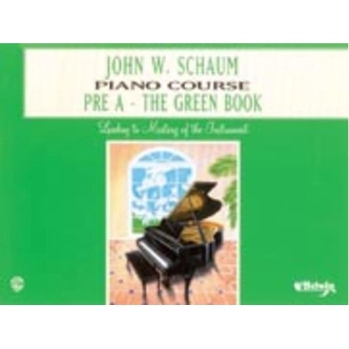John W Schaum Piano Course Pre-A Green Book