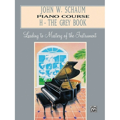 John W. Schaum Piano Course H - The Grey Book
